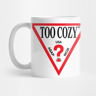 Too Cozy Tour Mug